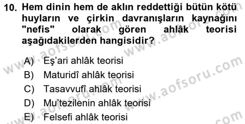 İslam Ahlak Esasları Dersi Ara Sınavı Deneme Sınav Soruları 10. Soru