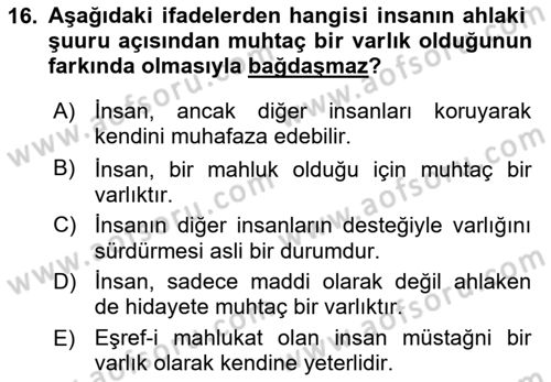 İslam Ahlak Esasları Dersi 2021 - 2022 Yılı (Vize) Ara Sınav Soruları 16. Soru