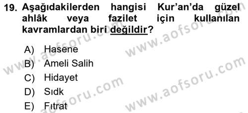 İslam Ahlak Esasları Dersi Ara Sınavı Deneme Sınav Soruları 19. Soru
