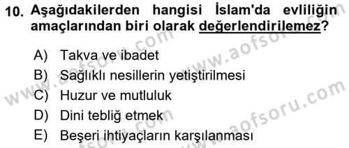İslam Ahlak Esasları Dersi 2021 - 2022 Yılı (Final) Dönem Sonu Sınav Soruları 10. Soru