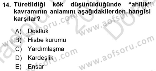 İslam Ahlak Esasları Dersi 2021 - 2022 Yılı (Final) Dönem Sonu Sınav Soruları 14. Soru