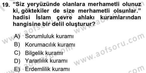 İslam Ahlak Esasları Dersi 2021 - 2022 Yılı (Final) Dönem Sonu Sınav Soruları 19. Soru