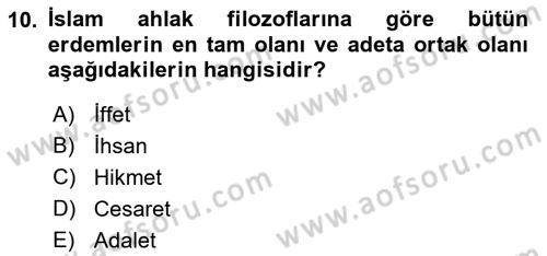 İslam Ahlak Esasları Dersi 2021 - 2022 Yılı Yaz Okulu Sınavı 10. Soru