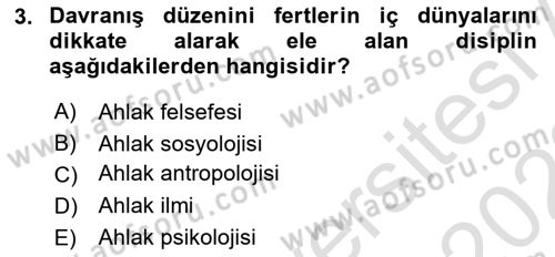 İslam Ahlak Esasları Dersi 2022 - 2023 Yılı (Vize) Ara Sınavı 3. Soru