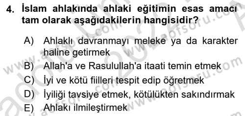 İslam Ahlak Esasları Dersi 2022 - 2023 Yılı (Vize) Ara Sınavı 4. Soru