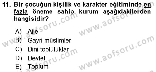 İslam Ahlak Esasları Dersi 2022 - 2023 Yılı (Final) Dönem Sonu Sınav Soruları 11. Soru