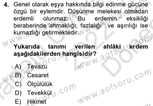 İslam Ahlak Esasları Dersi 2022 - 2023 Yılı (Final) Dönem Sonu Sınav Soruları 4. Soru