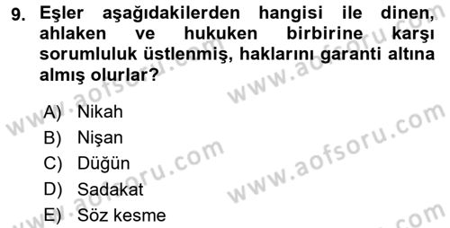 İslam Ahlak Esasları Dersi 2022 - 2023 Yılı (Final) Dönem Sonu Sınav Soruları 9. Soru