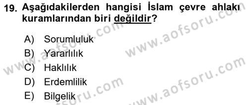 İslam Ahlak Esasları Dersi 2022 - 2023 Yılı Yaz Okulu Sınav Soruları 19. Soru