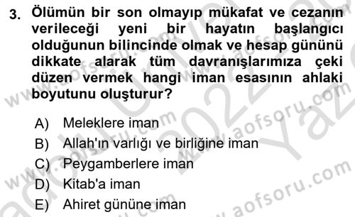 İslam Ahlak Esasları Dersi 2022 - 2023 Yılı Yaz Okulu Sınav Soruları 3. Soru