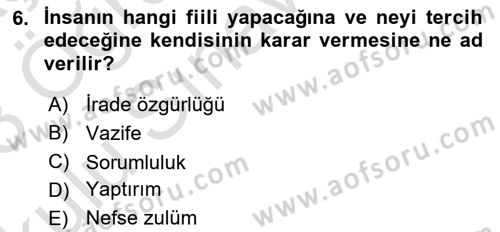 İslam Ahlak Esasları Dersi 2022 - 2023 Yılı Yaz Okulu Sınav Soruları 6. Soru