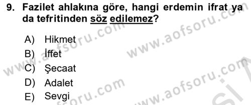 İslam Ahlak Esasları Dersi 2022 - 2023 Yılı Yaz Okulu Sınav Soruları 9. Soru