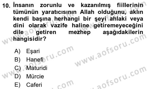 İslam Ahlak Esasları Dersi 2023 - 2024 Yılı (Vize) Ara Sınav Soruları 10. Soru