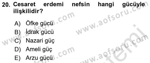 İslam Ahlak Esasları Dersi 2023 - 2024 Yılı (Vize) Ara Sınav Soruları 20. Soru