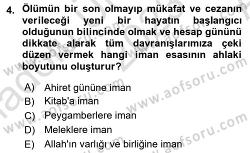 İslam Ahlak Esasları Dersi 2023 - 2024 Yılı (Vize) Ara Sınav Soruları 4. Soru