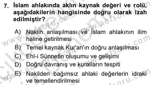 İslam Ahlak Esasları Dersi 2023 - 2024 Yılı (Vize) Ara Sınav Soruları 7. Soru