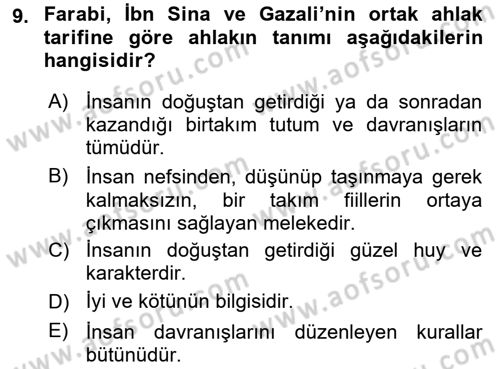İslam Ahlak Esasları Dersi 2023 - 2024 Yılı (Vize) Ara Sınav Soruları 9. Soru
