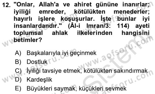 İslam Ahlak Esasları Dersi 2023 - 2024 Yılı (Final) Dönem Sonu Sınav Soruları 12. Soru