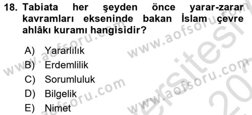İslam Ahlak Esasları Dersi 2023 - 2024 Yılı Yaz Okulu Sınav Soruları 18. Soru
