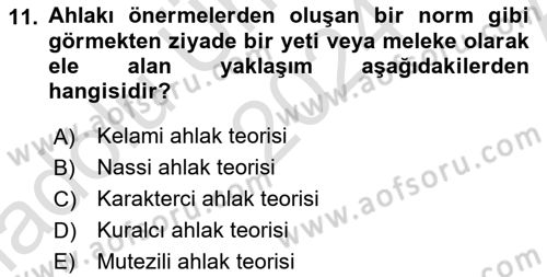 İslam Ahlak Esasları Dersi 2024 - 2025 Yılı (Vize) Ara Sınav Soruları 11. Soru