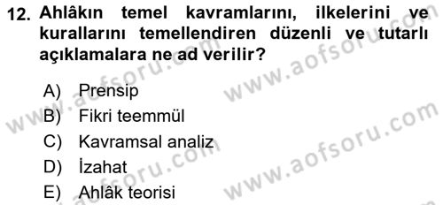İslam Ahlak Esasları Dersi 2024 - 2025 Yılı (Vize) Ara Sınav Soruları 12. Soru