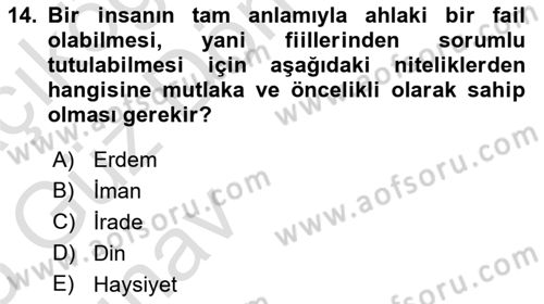 İslam Ahlak Esasları Dersi 2024 - 2025 Yılı (Vize) Ara Sınav Soruları 14. Soru