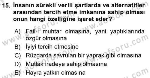 İslam Ahlak Esasları Dersi 2024 - 2025 Yılı (Vize) Ara Sınav Soruları 15. Soru