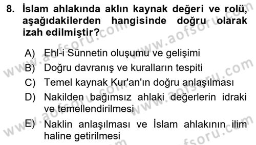 İslam Ahlak Esasları Dersi 2024 - 2025 Yılı (Vize) Ara Sınav Soruları 8. Soru