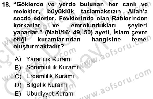 İslam Ahlak Esasları Dersi 2024 - 2025 Yılı (Final) Dönem Sonu Sınav Soruları 18. Soru
