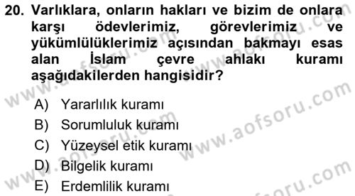 İslam Ahlak Esasları Dersi 2024 - 2025 Yılı (Final) Dönem Sonu Sınav Soruları 20. Soru