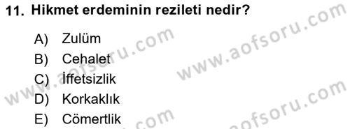 İslam Ahlak Esasları Dersi 2024 - 2025 Yılı Yaz Okulu Sınav Soruları 11. Soru