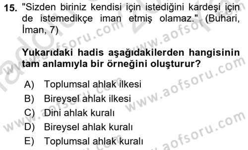 İslam Ahlak Esasları Dersi 2024 - 2025 Yılı Yaz Okulu Sınav Soruları 15. Soru