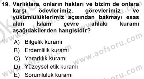 İslam Ahlak Esasları Dersi 2024 - 2025 Yılı Yaz Okulu Sınav Soruları 19. Soru