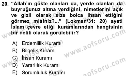 İslam Ahlak Esasları Dersi 2024 - 2025 Yılı Yaz Okulu Sınav Soruları 20. Soru