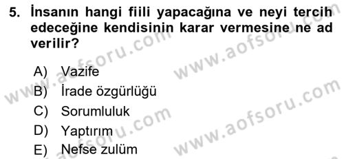 İslam Ahlak Esasları Dersi 2024 - 2025 Yılı Yaz Okulu Sınav Soruları 5. Soru