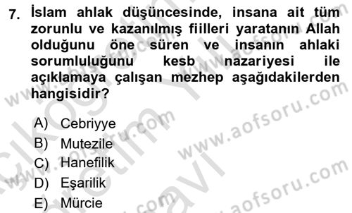 İslam Ahlak Esasları Dersi 2024 - 2025 Yılı Yaz Okulu Sınav Soruları 7. Soru