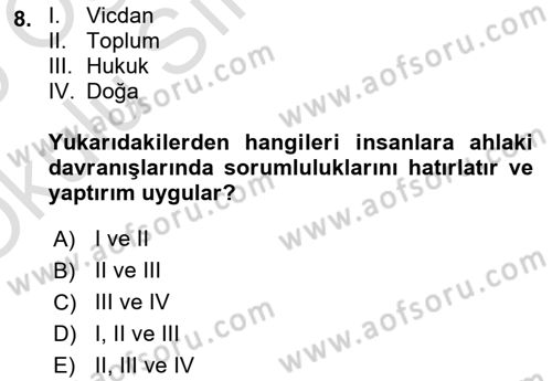 İslam Ahlak Esasları Dersi 2024 - 2025 Yılı Yaz Okulu Sınav Soruları 8. Soru