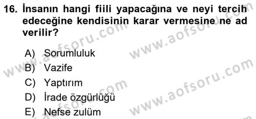 İslam Ahlak Esasları Dersi 2025 - 2026 Yılı (Vize) Ara Sınav Soruları 16. Soru