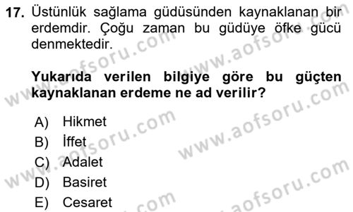 İslam Ahlak Esasları Dersi 2025 - 2026 Yılı (Vize) Ara Sınav Soruları 17. Soru