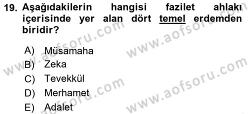 İslam Ahlak Esasları Dersi 2025 - 2026 Yılı (Vize) Ara Sınav Soruları 19. Soru