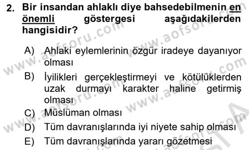 İslam Ahlak Esasları Dersi 2025 - 2026 Yılı (Vize) Ara Sınav Soruları 2. Soru