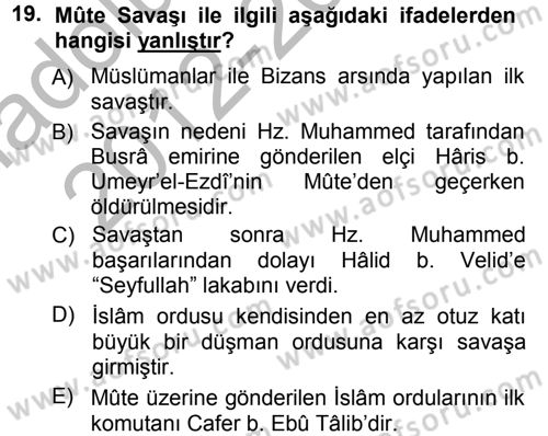 İlk Dönem İslam Tarihi Dersi 2012 - 2013 Yılı (Vize) Ara Sınavı 19. Soru