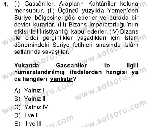İlk Dönem İslam Tarihi Dersi 2013 - 2014 Yılı (Vize) Ara Sınav Soruları 1. Soru