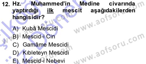 İlk Dönem İslam Tarihi Dersi Ara Sınavı Deneme Sınav Soruları 12. Soru