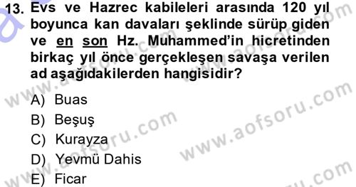 İlk Dönem İslam Tarihi Dersi Ara Sınavı Deneme Sınav Soruları 13. Soru