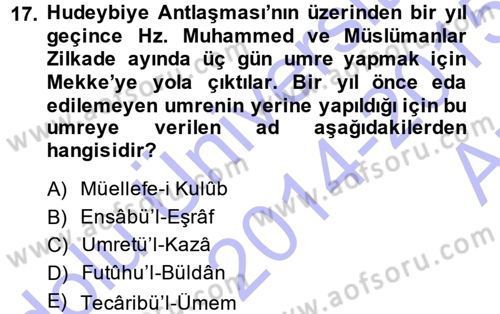 İlk Dönem İslam Tarihi Dersi 2014 - 2015 Yılı (Vize) Ara Sınav Soruları 17. Soru