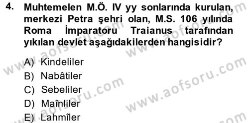 İlk Dönem İslam Tarihi Dersi Ara Sınavı Deneme Sınav Soruları 4. Soru