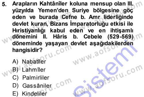 İlk Dönem İslam Tarihi Dersi Ara Sınavı Deneme Sınav Soruları 5. Soru