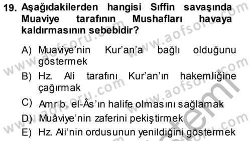 İlk Dönem İslam Tarihi Dersi 2014 - 2015 Yılı (Final) Dönem Sonu Sınav Soruları 19. Soru
