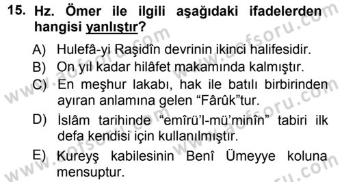 İlk Dönem İslam Tarihi Dersi 2014 - 2015 Yılı Tek Ders Sınav Soruları 15. Soru